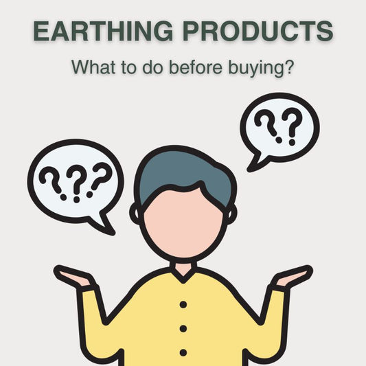 Worth to know before buying earthing product
