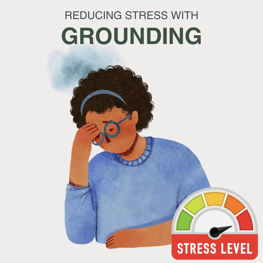 How Grounding Helps Reduce Stress Naturally