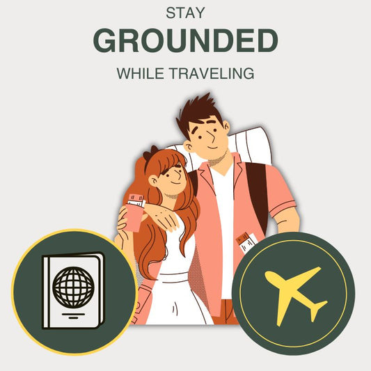 How to Stay Grounded While Traveling — Even in Hotels, Planes, or Busy Cities